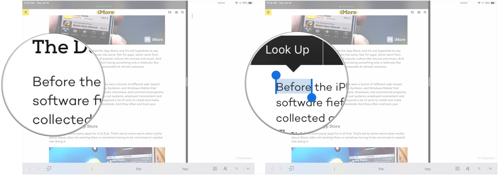 Tap and hold on text, highlight rest of text
